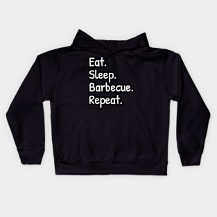 Eat Sleep Barbecue Repeat Kids Hoodie